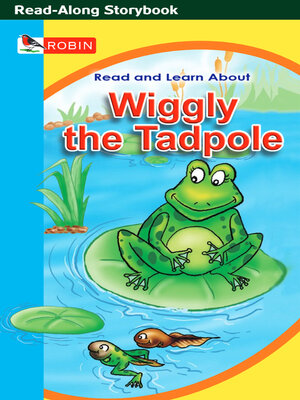 cover image of Wiggly the Tadpole